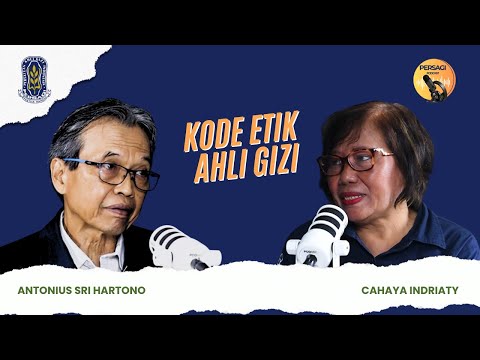 Kode Etik Ahli Gizi | PERSAGI Provinsi Kalimantan Selatan PODCAST Eps. 14